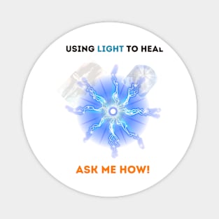 Using Light to heal Magnet